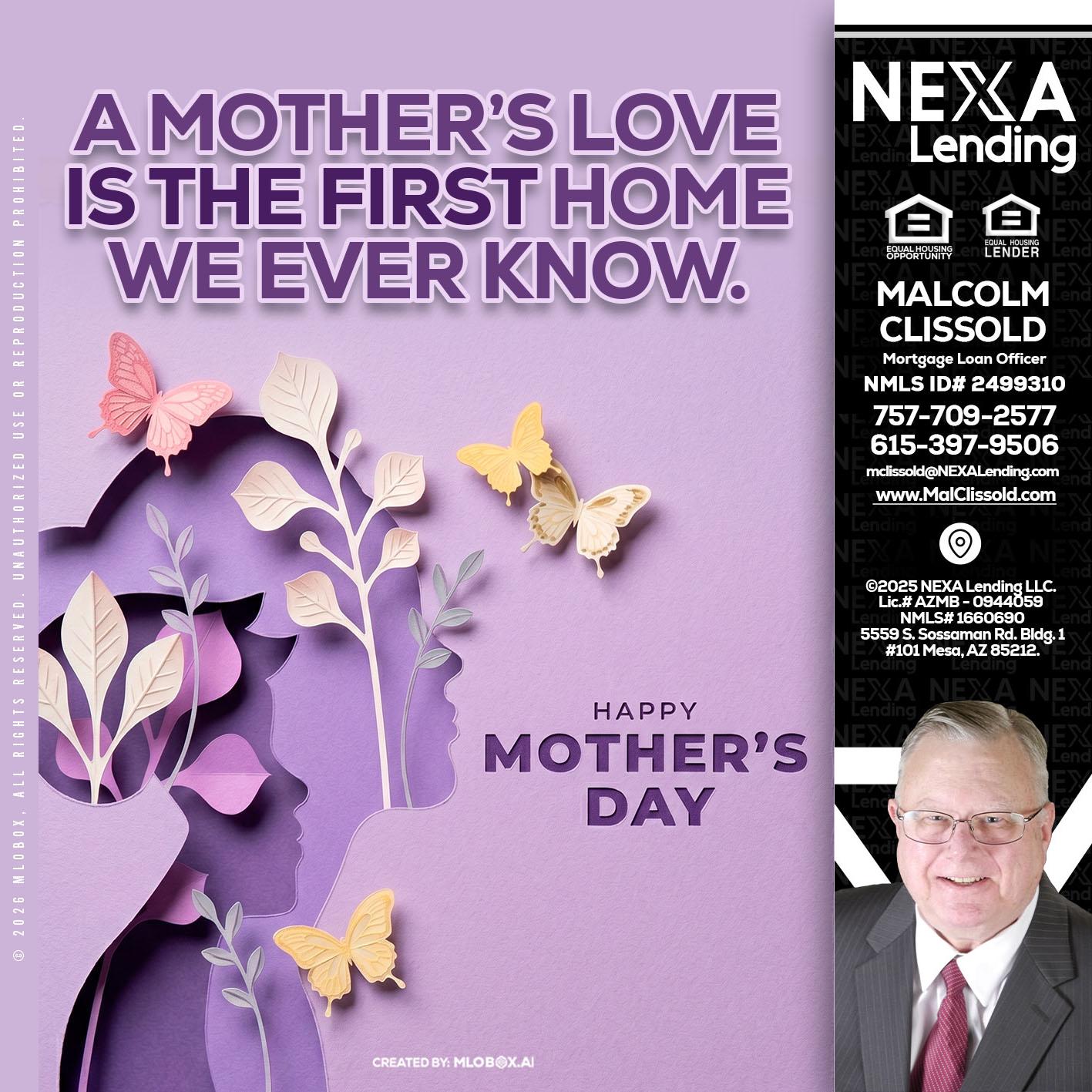 MOTHERS DAY - Malcolm Clissold -Mortgage Loan Officer