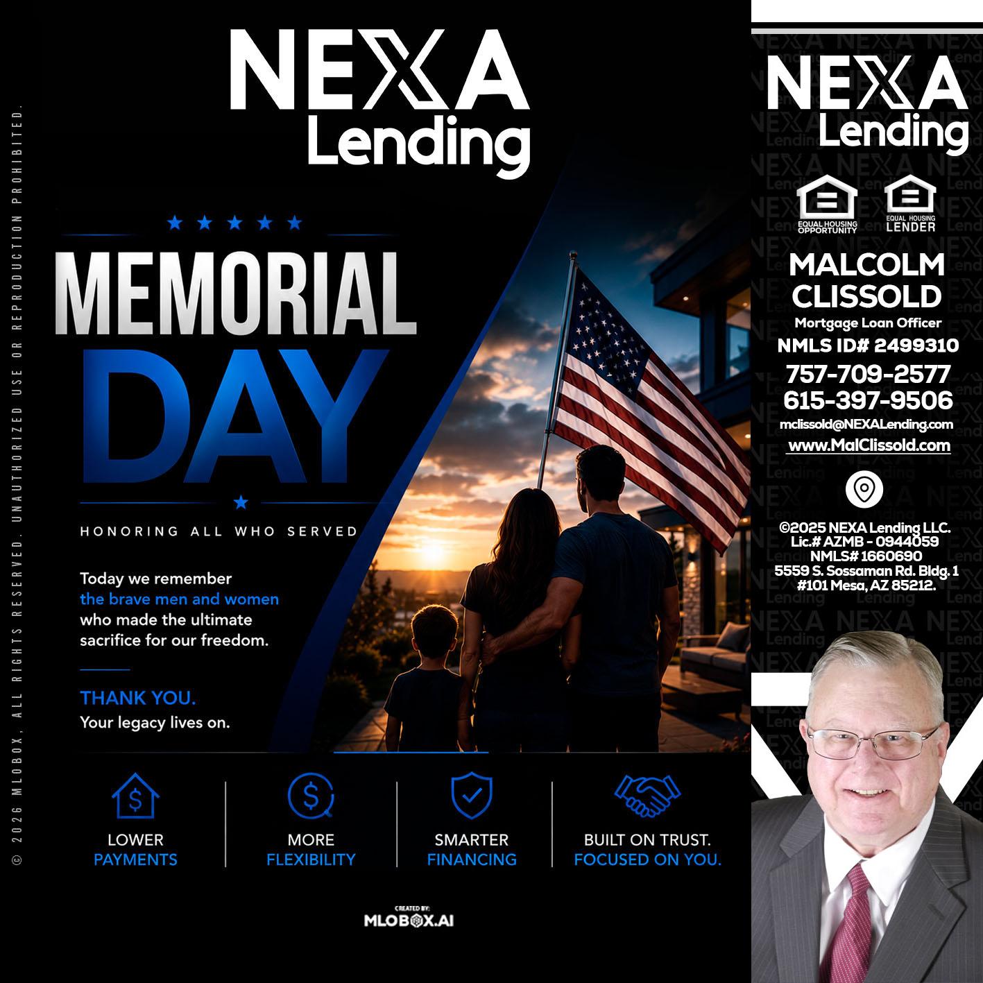 MEMORIAL DAY - Malcolm Clissold -Mortgage Loan Officer