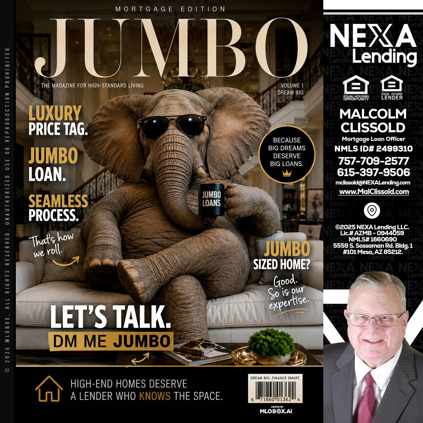 JUMBO LOANS - Malcolm Clissold -Mortgage Loan Officer