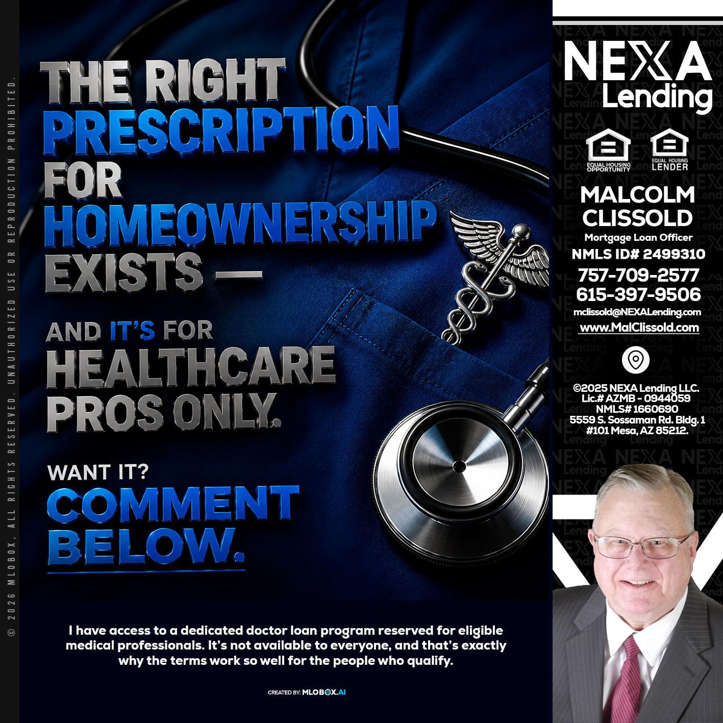 THE RIGHT PRESCRIPTION - Malcolm Clissold -Mortgage Loan Officer