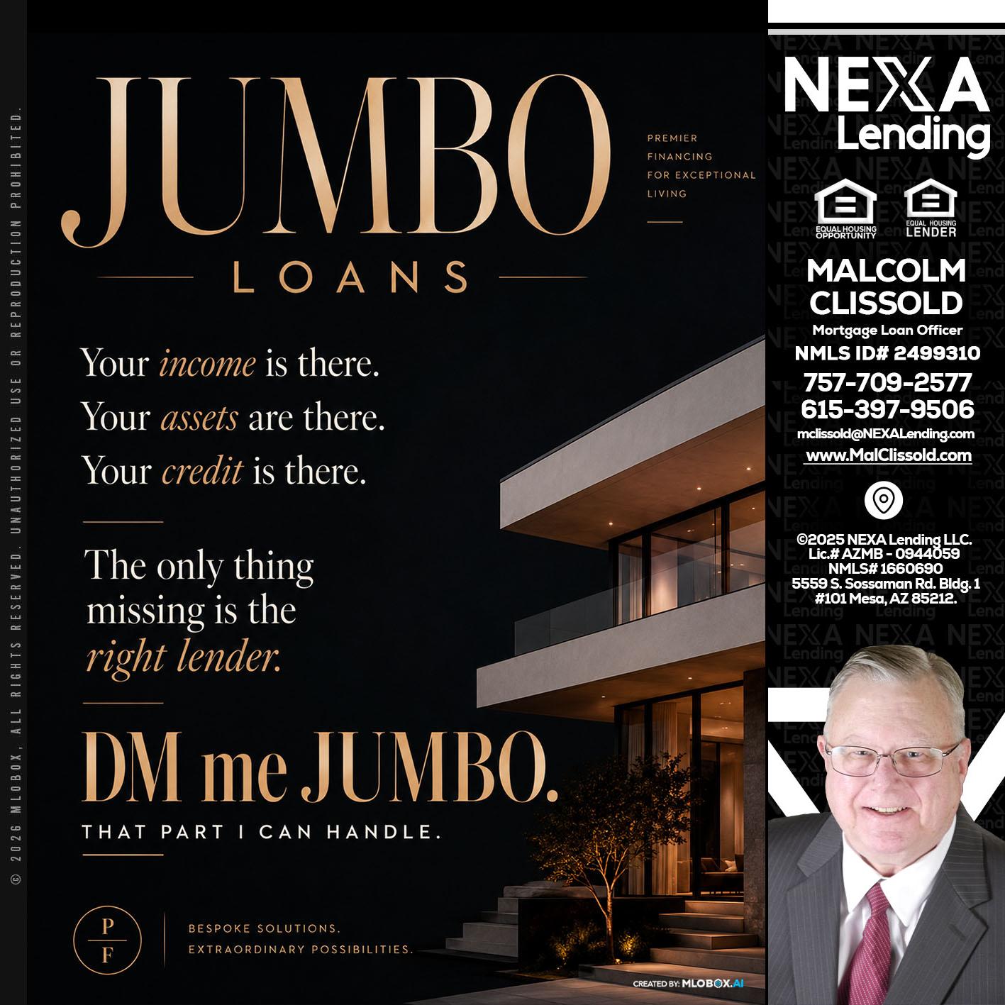 JUMBO LOANS - Malcolm Clissold -Mortgage Loan Officer