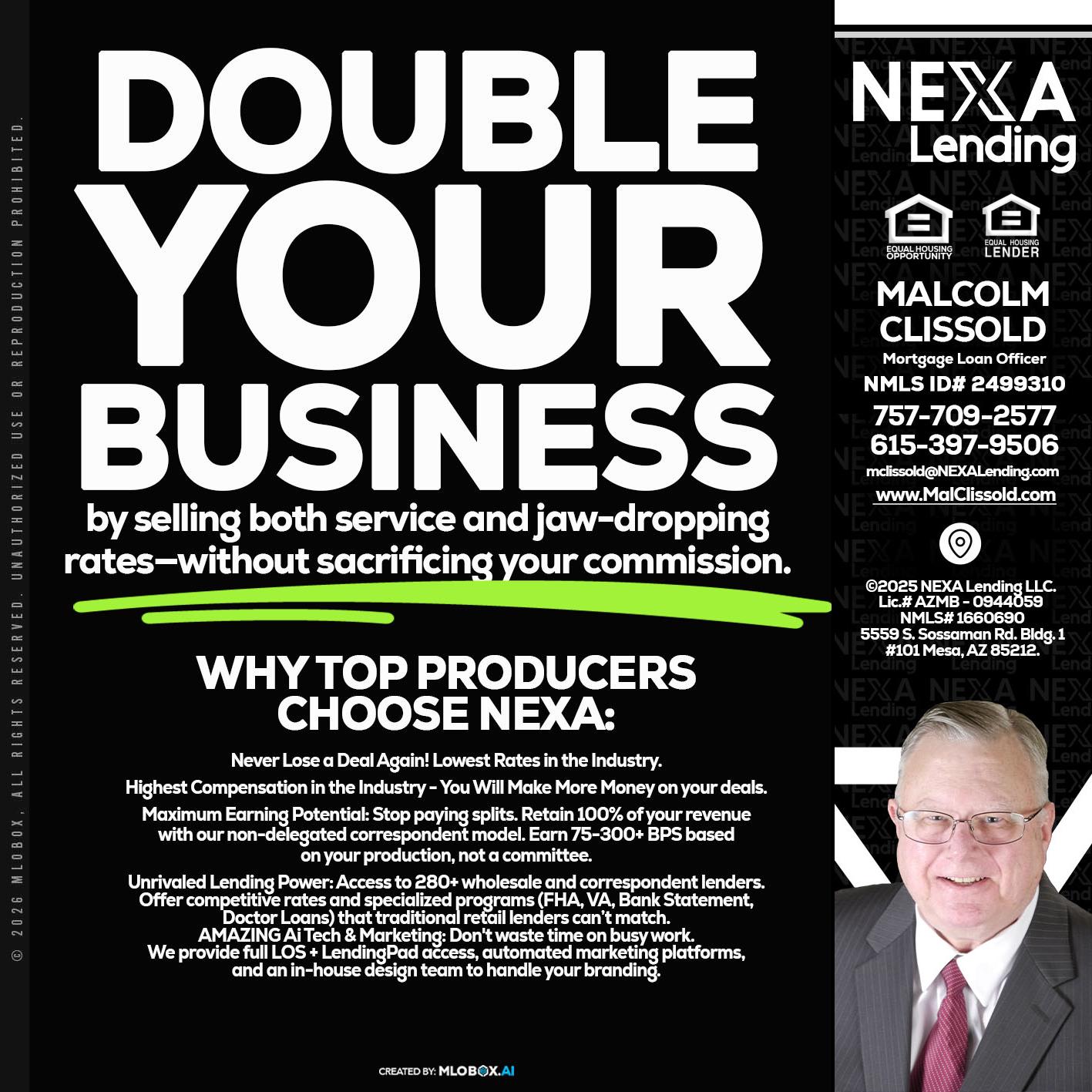 DOUBLE YOUR BUSINESS - Malcolm Clissold -Mortgage Loan Officer