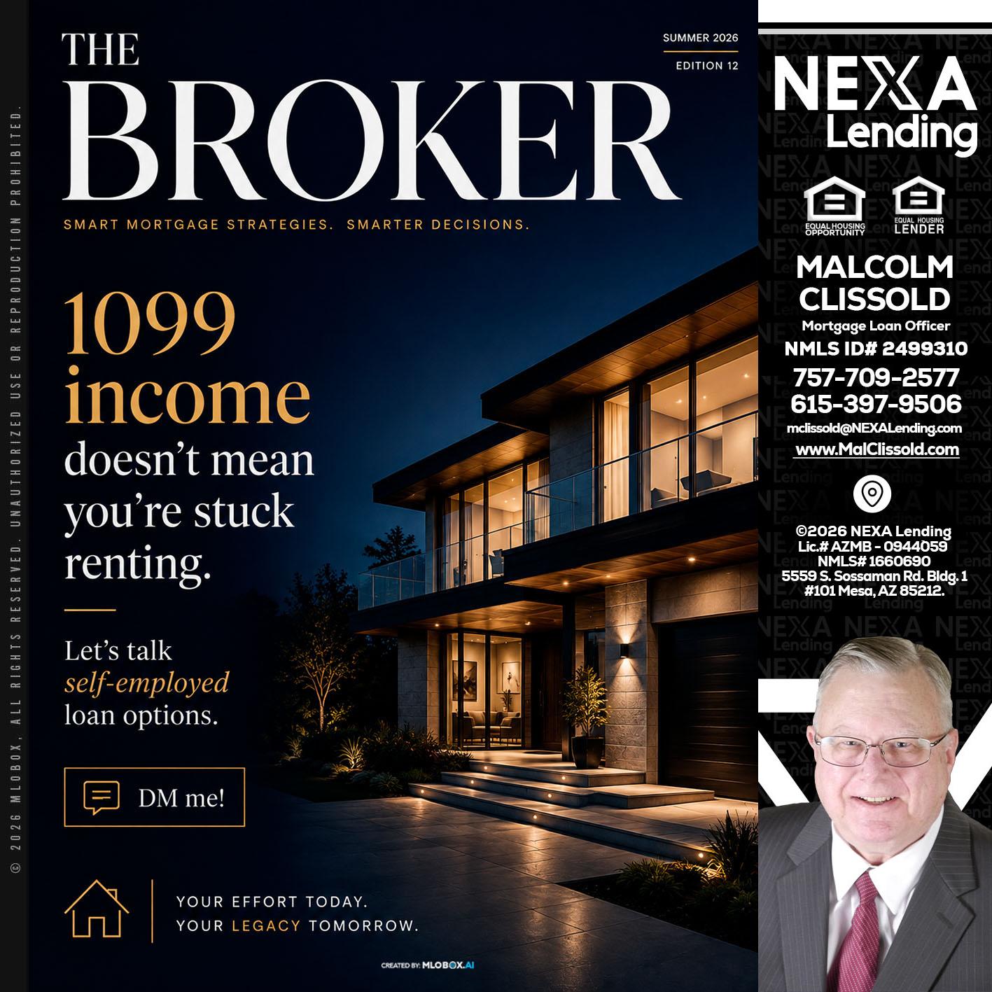 THE BROKER - Malcolm Clissold -Mortgage Loan Officer