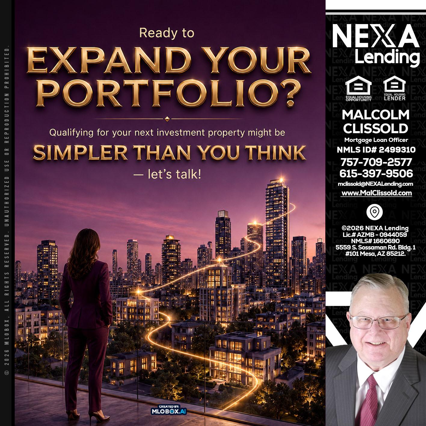 EXPAND YOUR PORTFOLIO - Malcolm Clissold -Mortgage Loan Officer