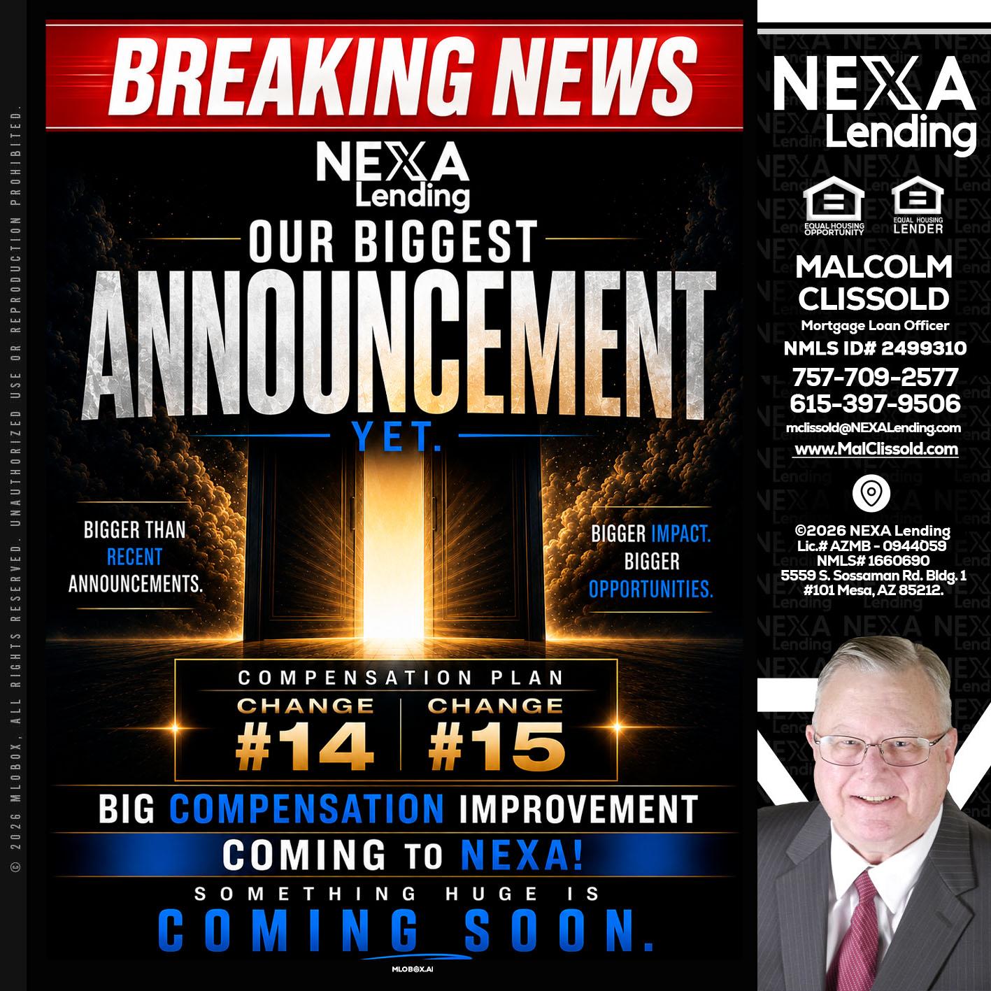 BREAKING NEWS - Malcolm Clissold -Mortgage Loan Officer