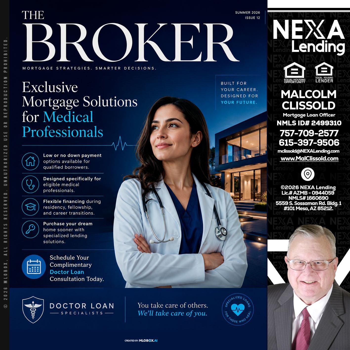 THE BROKER - Malcolm Clissold -Mortgage Loan Officer