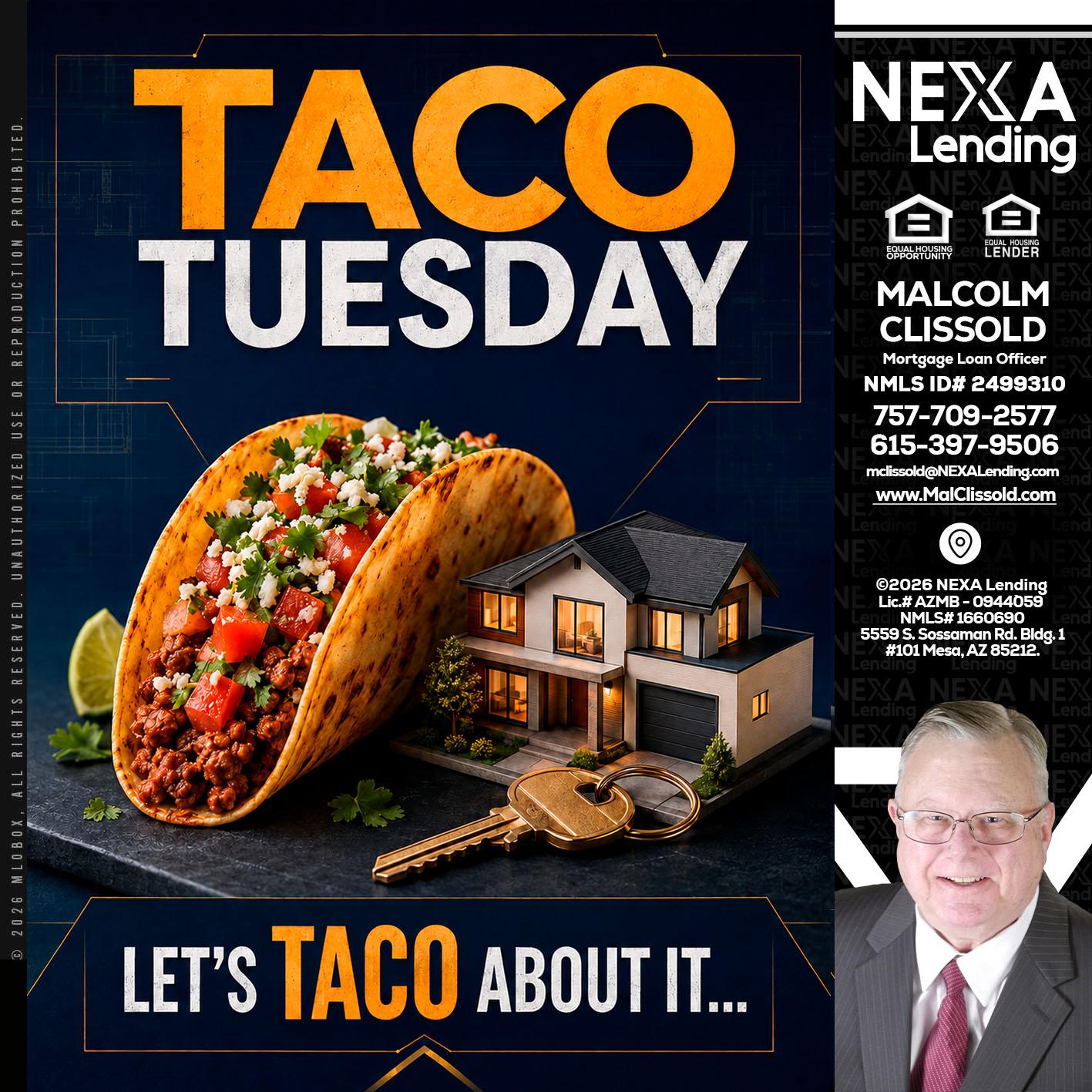 TACO TUESDAY - Malcolm Clissold -Mortgage Loan Officer