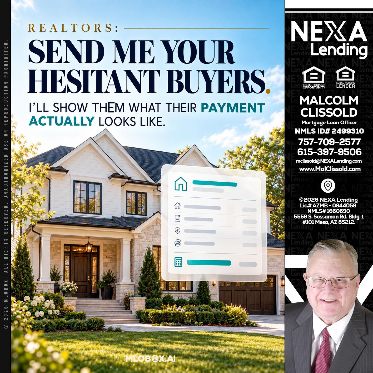SEND ME YOUR - Malcolm Clissold -Mortgage Loan Officer