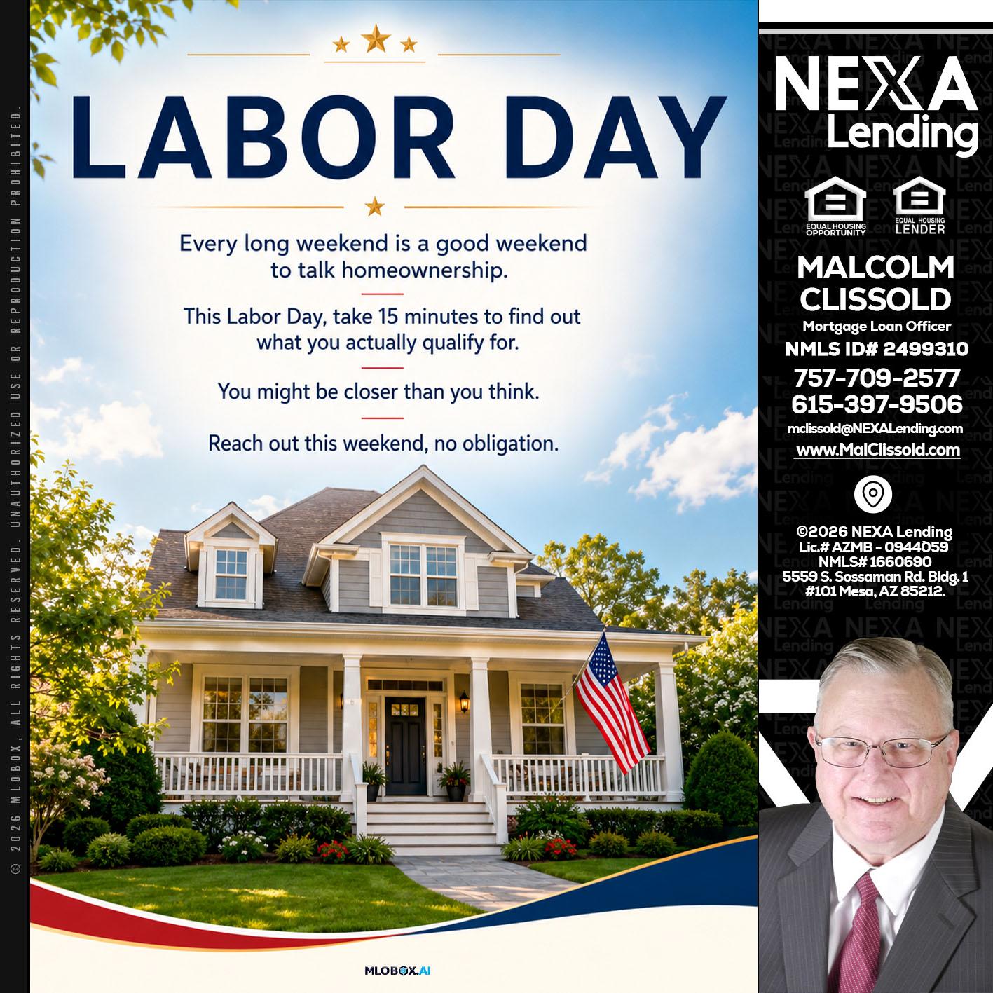 LABOR DAY - Malcolm Clissold -Mortgage Loan Officer