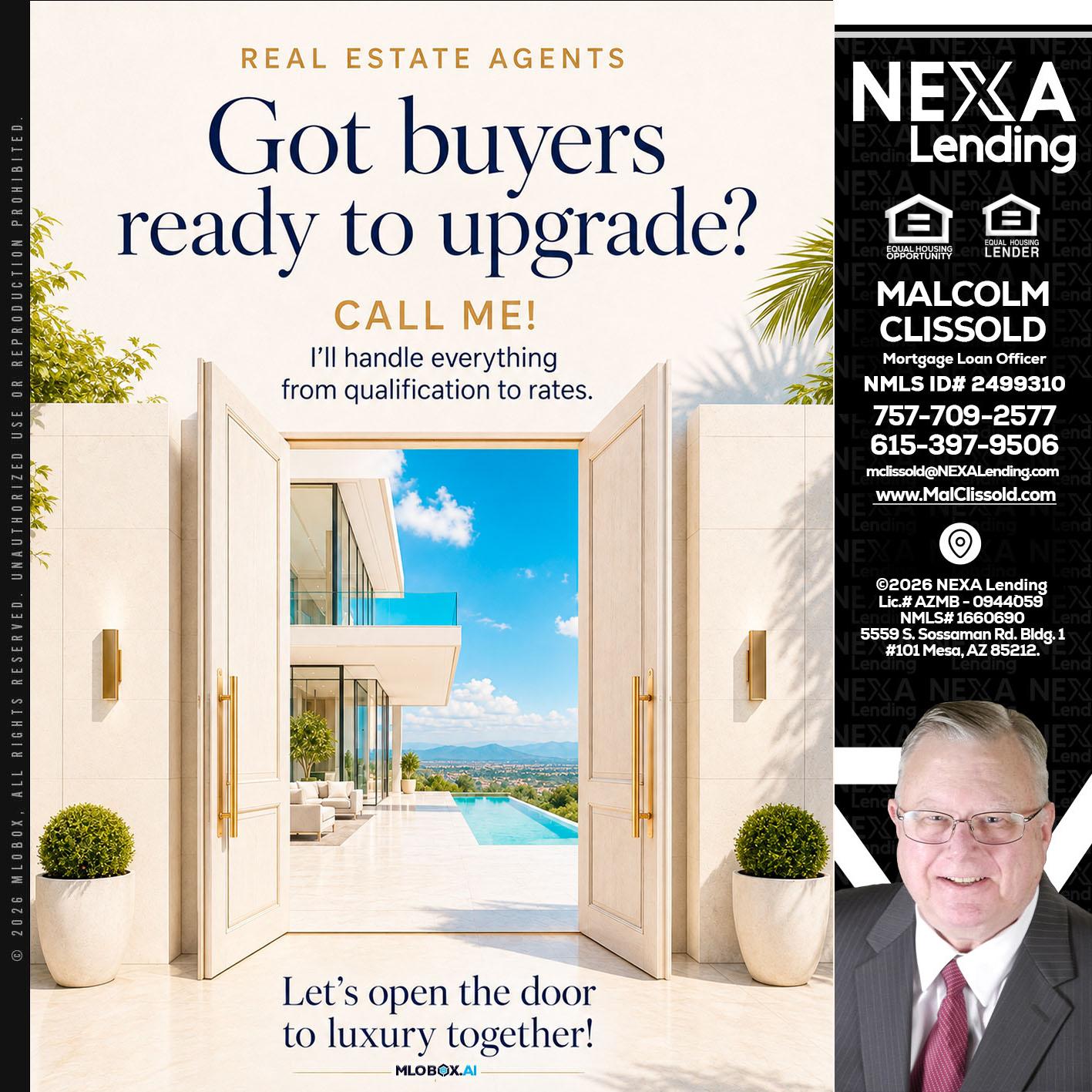 got buyers? - Malcolm Clissold -Mortgage Loan Officer